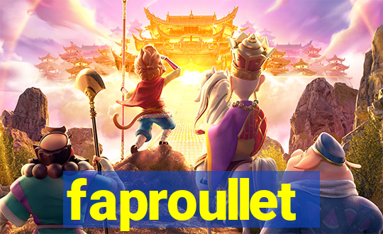 faproullet