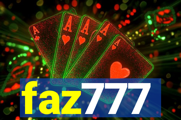 faz777