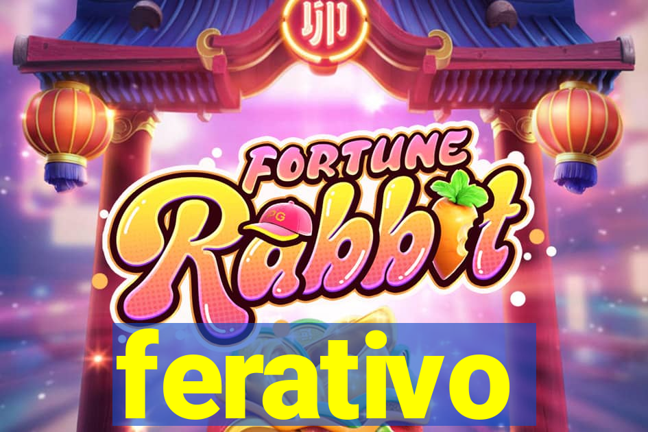 ferativo