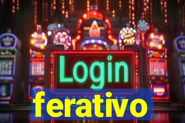 ferativo