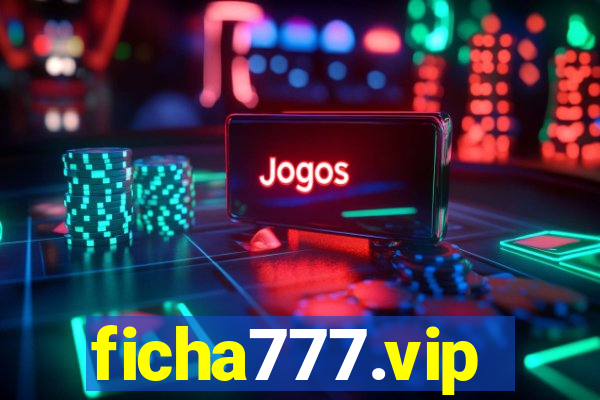 ficha777.vip