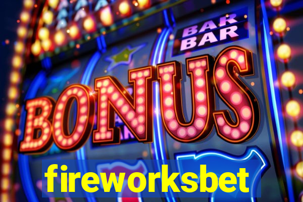 fireworksbet