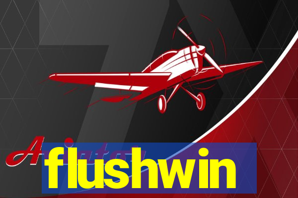 flushwin