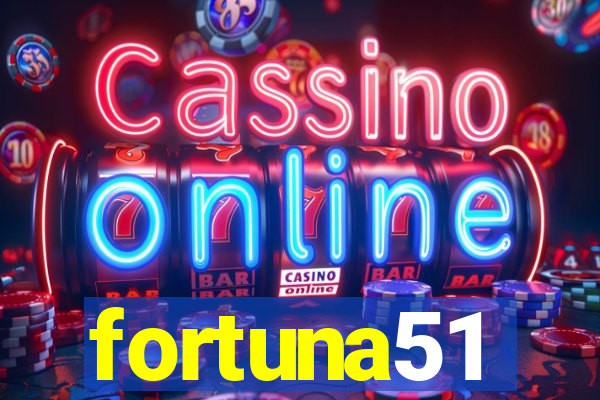 fortuna51