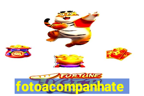 fotoacompanhate