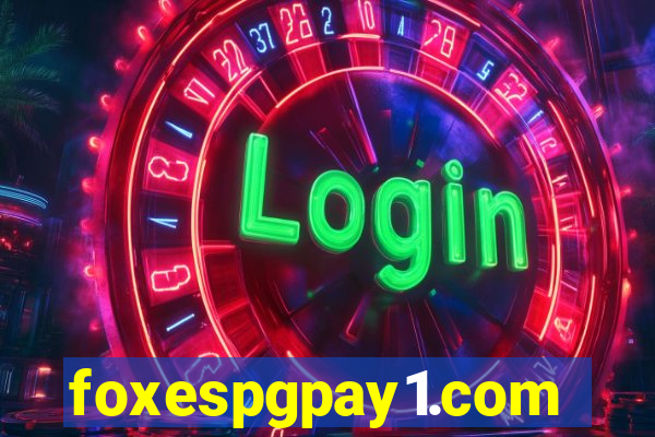 foxespgpay1.com