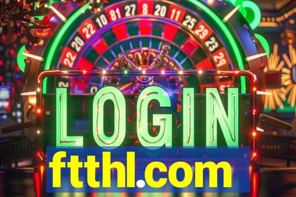 ftthl.com