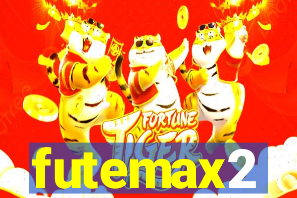 futemax2