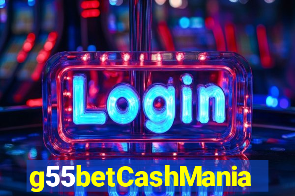 g55betCashMania