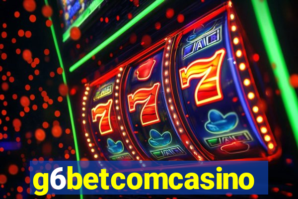 g6betcomcasino