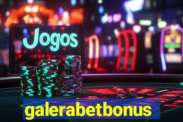 galerabetbonus