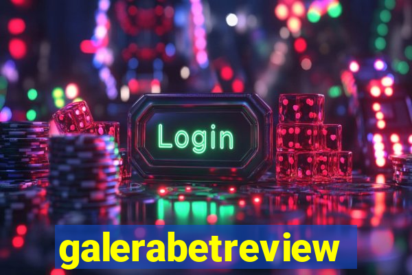 galerabetreview