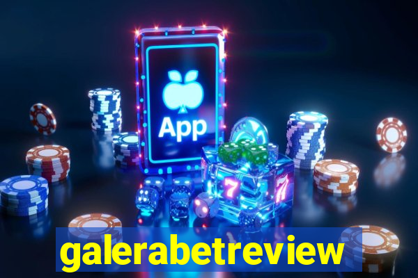 galerabetreview