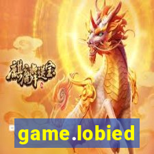 game.lobied