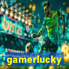 gamerlucky