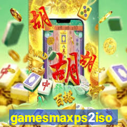 gamesmaxps2iso