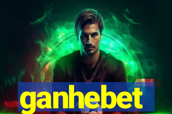 ganhebet