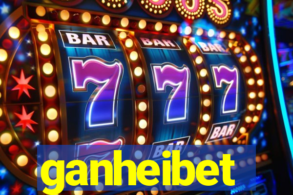 ganheibet