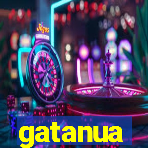 gatanua