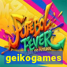 geikogames