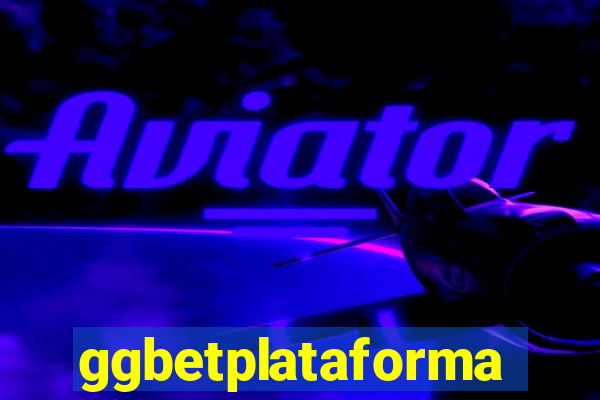 ggbetplataforma