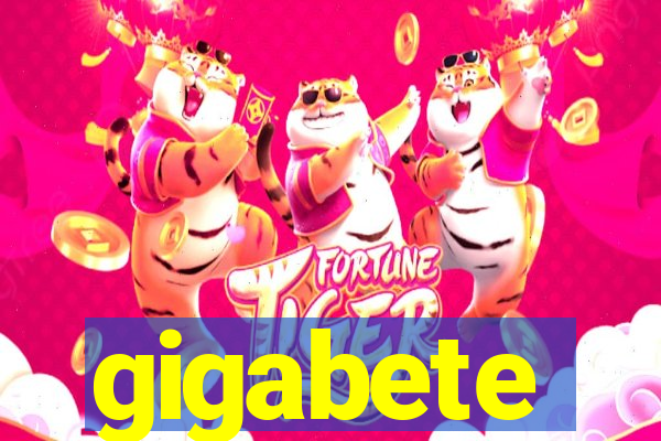 gigabete