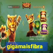 gigamaisfibra