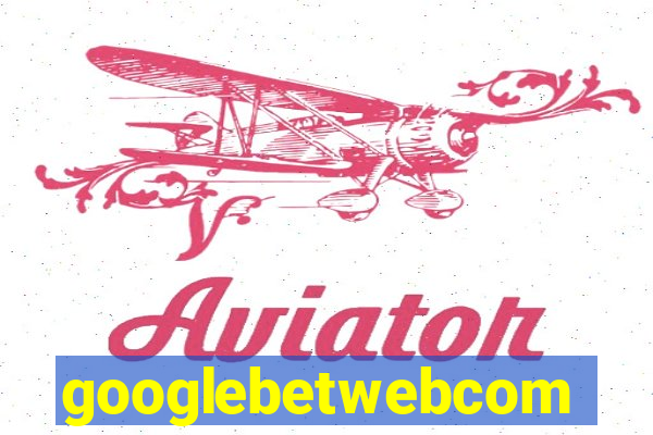 googlebetwebcom