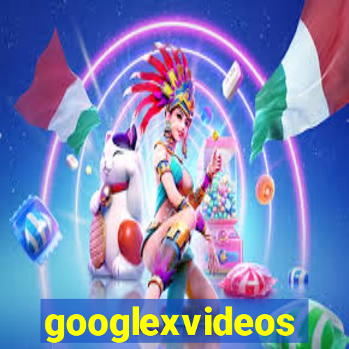 googlexvideos