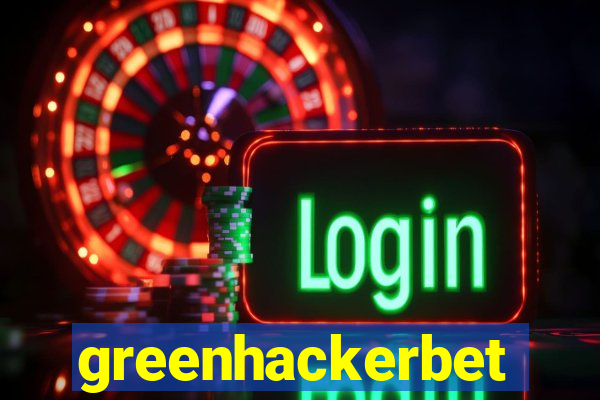 greenhackerbet