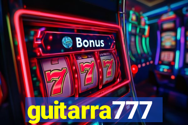 guitarra777