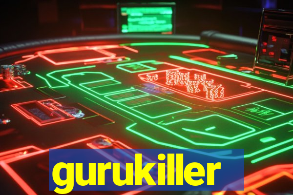 gurukiller