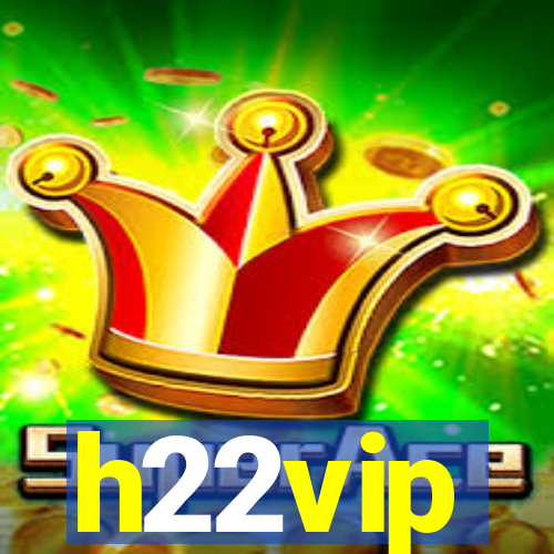 h22vip