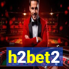 h2bet2