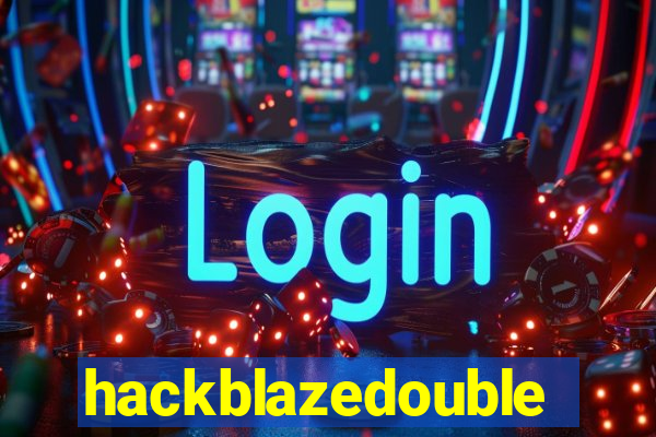 hackblazedouble