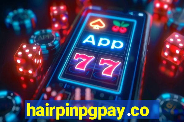 hairpinpgpay.com