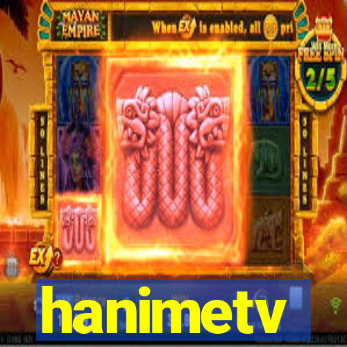 hanimetv