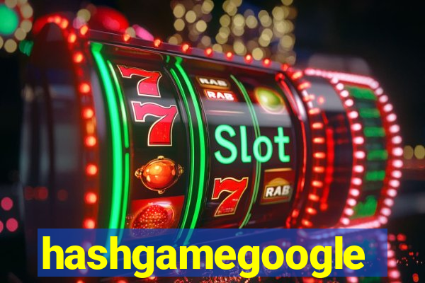 hashgamegoogle