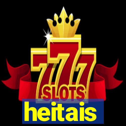 heitais