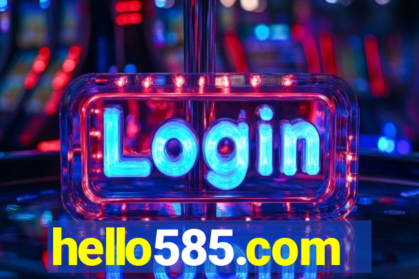 hello585.com