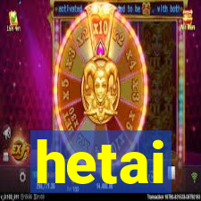 hetai