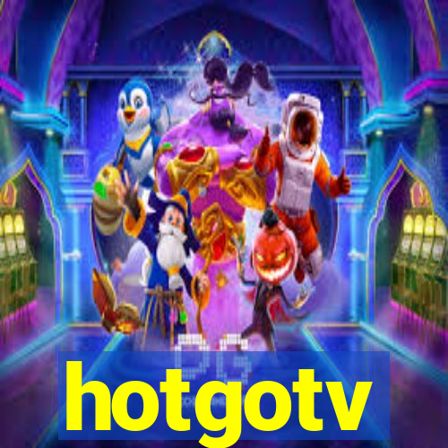 hotgotv