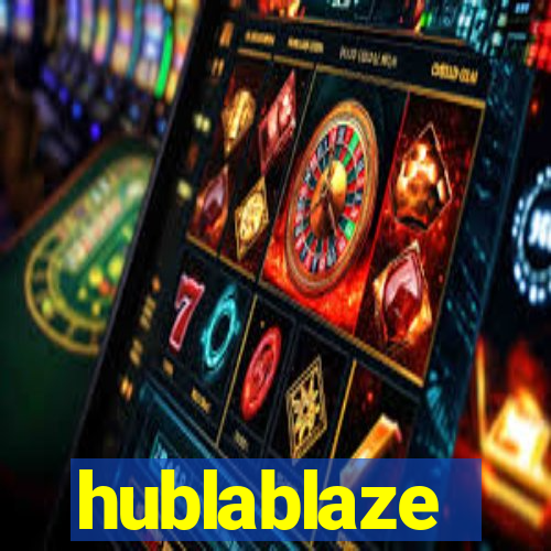 hublablaze