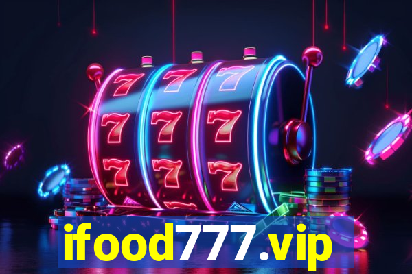 ifood777.vip