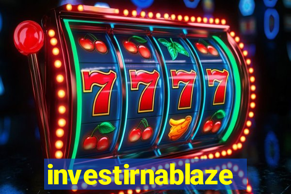 investirnablaze