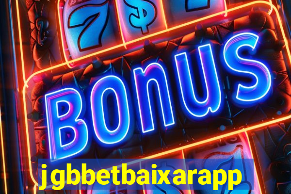 jgbbetbaixarapp