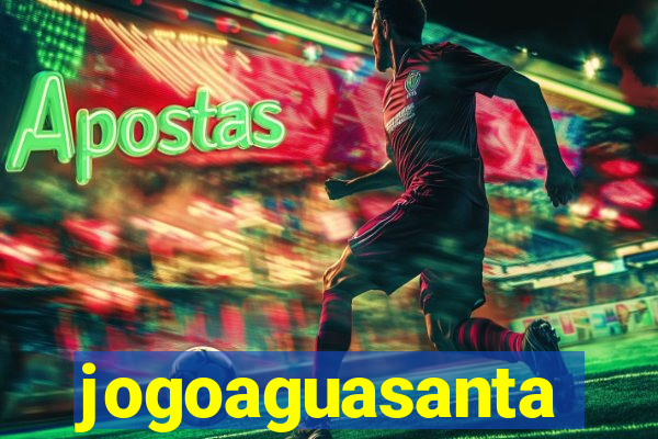 jogoaguasanta