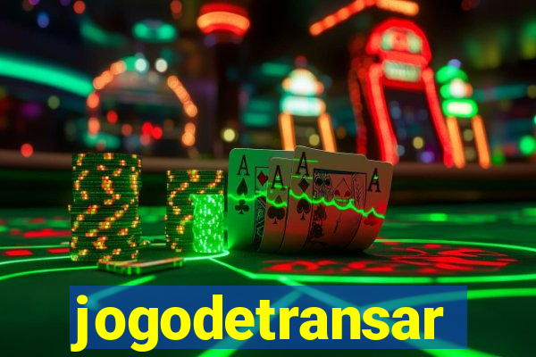 jogodetransar