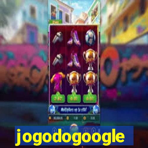 jogodogoogle