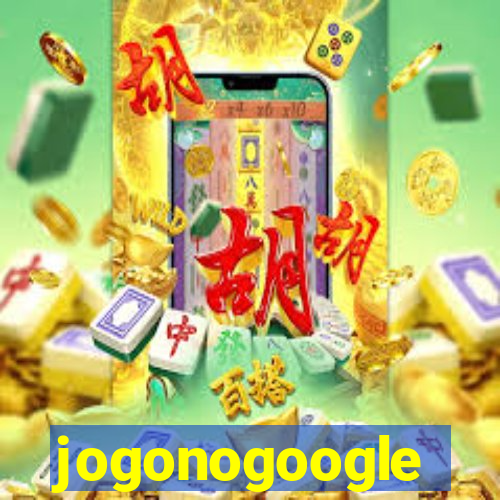 jogonogoogle